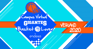 Nace el primer Campus Virtual Gigantes Basket Lover by Endesa